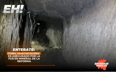Desmantelando la red clandestina: El Huachicol y sus túneles en Mineral de la Reforma