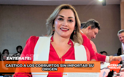 CASTIGO A LOS CORRUPTOS SIN IMPORTAR SU ORIGEN: